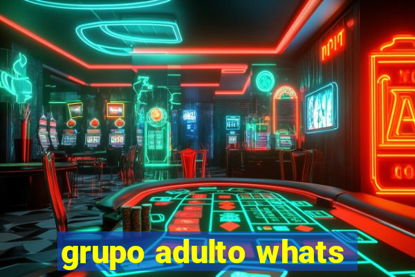 grupo adulto whats